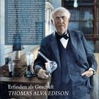 Texte: "1093 – niemand hat so viele Patente erfolgreich angemeldet...", "Erfinden als Geschäft THOMAS ALVA EDISON", "Januar". Mann im Anzug hält Glühbirne.