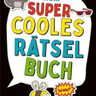 Aufschrift: "Mein Super Cooles Rätselbuch". Illustration mit coolen Tieren und buntem Design.