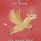 Text: „Ich glaube an mich. Ich kann das!“ Illustration: Ein fliegendes, lächelndes Einhorn mit Flügeln auf rotem Hintergrund.