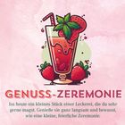 GENUSS-ZEREMONIE: Illustration von rotem Getränk mit Erdbeeren und Strohhalm auf rosa Hintergrund.