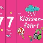 „Nur noch 77 Tage bis zur Klassenfahrt“. Verspielte Symbole: Wolke, Regen, Lutscher, Kopfhörer. Pinker Hintergrund.