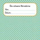 "Die schwere Abrissbirne. Von: Datum:" auf einem karierten Hintergrund; Raum zum Ausfüllen.