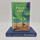 "POLARHERZ, Mein Neuanfang als Ärztin am nördlichen Rand Norwegens" von Ingvild Holtan-Hartwig. Cover: Nordlichtszene.