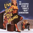 LIVE FAST, DIE YOUNG. THE SIN-STEEPED STORY OF TODAY’S “BEAT” GENERATION! Frau, Koffer, Männergruppe. Retro-Stil.