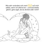 Text: "Wie sehr verändert sich mein Blick auf mich selbst, wenn ich alleine bin – und was bleibt gleich, ganz egal, ob du da bist oder nicht?" Illustration: Zwei Personen umarmen sich, sitzen auf einer Wolke, umgeben von Monden und Sternen.