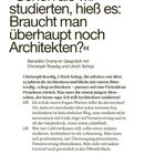 "Schon als wir studierten, hieß es: Braucht man überhaupt noch Architekten?" Benedikt Crone im Gespräch mit Christoph Roedig und Ulrich Schop. Interview über Herausforderungen und Verantwortung in der Architektur. Links unten eine Seitennummer.
