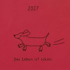 "2027. Das Leben ist schön." Illustration eines Hundes mit Rollschuhen auf rotem Hintergrund.