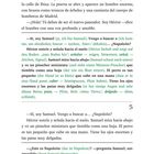 Seite 4: Samuel sucht Napoleón. Héctor zeigt Richtung Boden. Ein kleiner, zitternder Pinscher passt in eine Hand. 

Seite 5: Samuel fragt nach Napoleón.