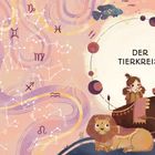 "Der Tierkreis" in einer Illustration mit Sternzeichen und Figuren: ein Löwe, ein Mädchen, ein Stier, umgeben von Fischen.