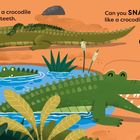 Texte: "And snap like a crocodile with your teeth." "Can you SNAP like a crocodile?" Illustration von Krokodilen am Wasser.