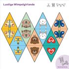 "Lustige Wimpelgirlande". Sechs Wimpel mit Tieren, Kronen, Schmetterlingen und Herzen in leuchtenden Farben.