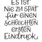 Es steht geschrieben: "Es ist nie zu spät für einen schlechten ersten Eindruck." Unten ist ein Kalender für Oktober.