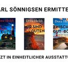 KARL SÖNNIGSEN ERMITTELT, Titel von drei Büchern: "Böse Leute", "Wir sind die Guten", "Zwischen Gut und Böse".