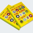 Titel: "Wie ist es eigentlich, ein Kind zu sein?" von Anna Fiske. Gelbes Cover mit illustrierten Kindergesichtern.