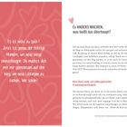 Links: "Es ist nicht zu spät! Jetzt ist genau der richtige Moment, um neue Wege einzuschlagen..."  
Rechts: "Es ANDERS MACHEN, was heißt das überhaupt?"  
Dahinter: Herzmuster in Rosa.