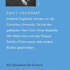Emily Lockhart studierte Englische Literatur, schrieb Bestseller "We Were Liars", Infos auf emilylockhart.com, Instagram.