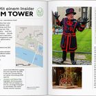 Mit einem Insider im Tower. Karte des Tower-Gebiets. Ein Yeoman Warder in traditioneller Uniform, britische Kronjuwelen.