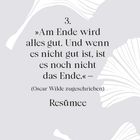 3. "Am Ende wird alles gut. Und wenn es nicht gut ist, ist es noch nicht das Ende." – (Oscar Wilde zugeschrieben) Resümee. Hintergrund mit minimalistischen Gingko-Blättern.