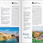 Reiseführer mit Tipps zu Valencia, Barcelona, Marseille. Themen: Sehenswürdigkeiten, Essen, Schlafen. Fotos moderner Gebäude.
