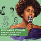 JEDEN TAG EINE SPANNENDE MINI-BIOGRAFIE EINER BEDEUTENDEN FRAU. Illustration: Frau singt, weitere Frauen als Zeichnung.