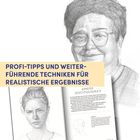 "Profi-Tipps und weiterführende Techniken für realistische Ergebnisse" steht über Zeichnungen von Gesichtern.