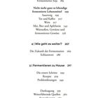 Inhaltsverzeichnis: Kombucha 165, Essig 177, Fermentiertes Soja 189, Fermentieren zu Hause 297, Rezepte 309.