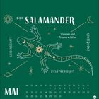 "Der Salamander. Visionen und Träume erfüllen. Leidenschaft, Zielstrebigkeit, Konsequenz. Mai. Kalender mit Salamander-Illustration."