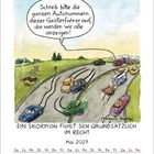 Eine Illustration mit dem Text: „Schreib bitte die ganzen Autonummern dieser Geisterfahrer auf, die werden wir alle anzeigen!” Es zeigt Autos auf einer Straße, die Spuren hinterlassen. Darunter ein Kalenderblatt für Mai 2027.