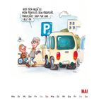 "Hab dich nicht so. Mein Parkplatz, dein Parkplatz, Parkplätze sind für uns alle da." Illustration mit Kalender für Mai.