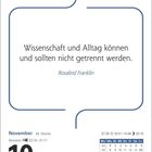 "Wissenschaft und Alltag können und sollten nicht getrennt werden." - Rosalind Franklin. Datum: 10. November, Mittwoch. Kalender mit Mondphasen.