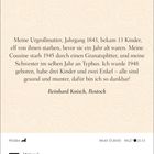 Text erzählt von Reinhard Knischs Familie, die viele Verluste erlitt. Dankbar für seine gesunden Kinder und Enkel. Kalender: 7. April.