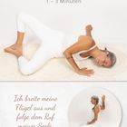 "OFFENER FLÜGEL 1-3 Minuten. Ich breite meine Flügel aus und folge dem Ruf meiner Seele." Frau in Yogapose.