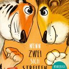 „WENN ZWEI SICH STREITEN“. Illustrationen von Tiger und Löwe mit erhobenen Tatzen.