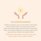 Trustful Reminder: Gefühle verändern sich wie das Wetter. Du kannst wahrnehmen, was gerade ist, und wissen, dass es sich wandelt. 
Illustration: Zwei Hände halten eine Sonne.