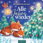 „Ich schenk dir ein Licht. Alle Jahre wieder.“ Illustration: Drei Füchse schlafen unter einem beleuchteten Tannenbaum.