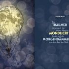 Zitat von Oscar Wilde über Träumer, Mondlicht und Morgendämmerung. Illustration eines Ballons mit Mondmotiv.