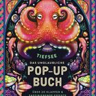 „TIEFSEE: Das unglaubliche Pop-up Buch. Über 20 Klappen & faszinierende Effekte.“ Buntes Oktopus-Design mit Meeresbewohnern.