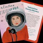 Zwei Illustrationen, "Valentina Tereschkowa". Eine Frau im Raumanzug, roter Text: Kosmonautin.