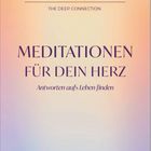 "ANNIKA ISTERLING, THE DEEP CONNECTION, MEDITATIONEN FÜR DEIN HERZ, Antworten aufs Leben finden, WINDPFERD" auf sanftem Farbverlauf.
