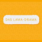 Text "DAS LAMA-DRAMA" auf orangem Hintergrund, umgeben von Lama-Silhouetten.