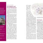 **Tour 1: Um Kapitol und Forum Romanum**  
- **Kapitol**, Michelangelos Platzanlage  
- **Forum Romanum**, Nabel der Welt  
- **Palatin**, älteste Siedlungen  
- **Circus Maximus**, Wagenrennen  
- **Aventin**, Villenviertel  
- **Bocca della Verità**, „Mund der Wahrheit“  
Spaziergang: Ausgangspunkt Kapitolplatz.