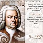 Zitat: „Es mag sein, dass nicht alle Musiker an Gott glauben, an Bach glauben jedoch alle.“ Illustration von Bach.