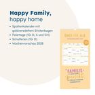 "Happy Family, happy home. Spaltenkalender mit goldveredeltem Stickerbogen. Einer für alle. Familienplaner 2027."