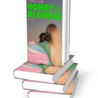 Text: Ubin Eoh, HONEY & BLONDIE, Roman. Vier Bücherstapel, Titel mit grüner Schrift, Bild von zwei Personen von hinten.