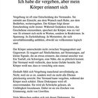 3

Ich habe dir vergeben, aber mein Körper erinnert sich

Diskussion über Vergebung, die geistig erfolgt, aber körperliche Erinnerungen fortbestehen lässt.