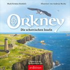 "Orkney: Die schottischen Inseln"; Illustration mit Klippen, einem Leuchtturm und Seevögeln über einer rauen Küste.