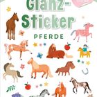 "Glanz-Sticker Pferde" steht zentral. Rundherum bunte Pferde, Sterne, Schmetterlinge, Apfel, Hufeisen. Oben: "Über 200 schillernde Sticker".