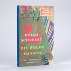 "Helga Schubert, Die Woche danach, Ein Stundenbuch der Hoffnung." Illustration mit Vase und abstrakten Formen. dtv Logo.