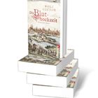 Titel: "Die Bluthochzeit" von Wolf Hector. Buchstapel mit historischem Stadtbild auf dem Cover.