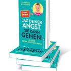 Der Text auf dem Buchcover lautet: "SP Spiegel Bestseller", "Sag deiner Angst, sie kann gehen!", darunter "33 Sätze gegen Angst und Panik". Es zeigt ein Foto einer lächelnden Frau.